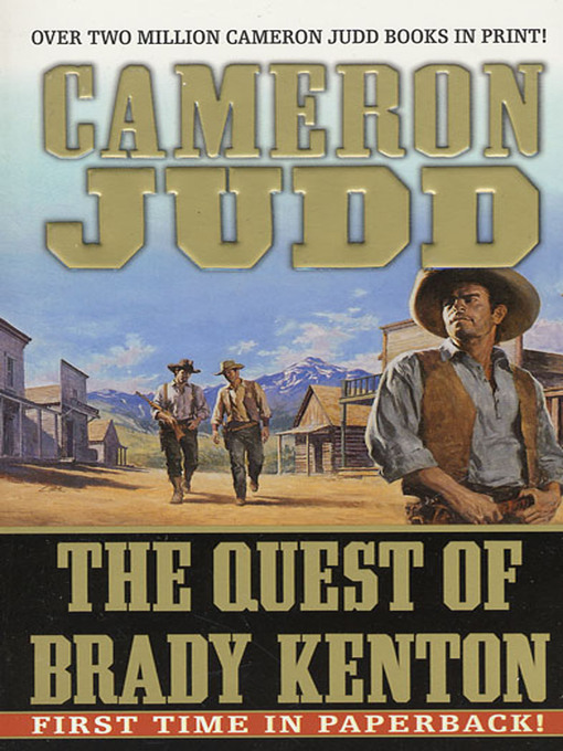 Title details for The Quest of Brady Kenton by Cameron Judd - Available